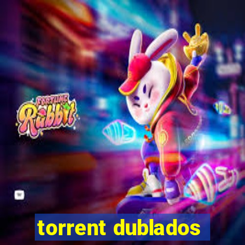 torrent dublados